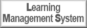 Learning Management System (LMS)